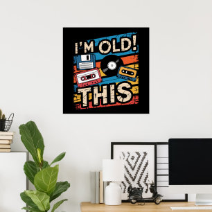 I’m This Old Colourful Retro Music Nostalgia Poster