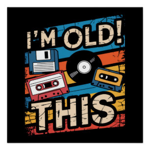 I’m This Old Colourful Retro Music Nostalgia Poster