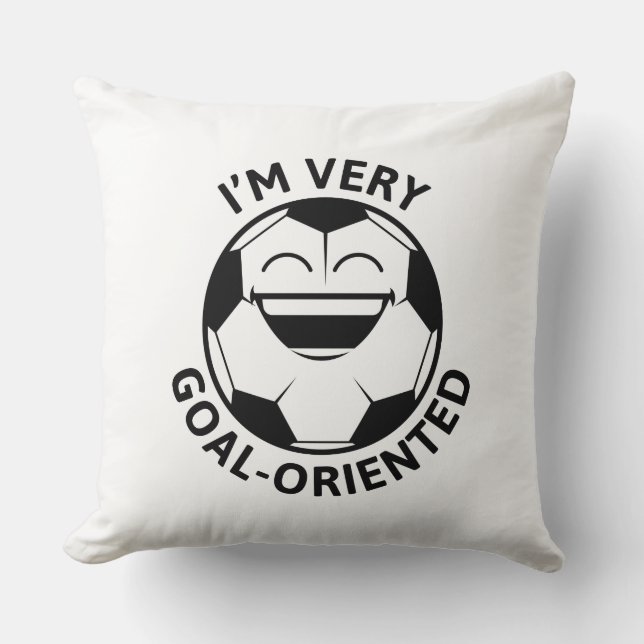 I’m Very Goal-Orientated Cushion (Front)