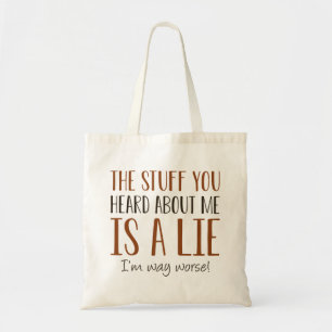 I’m Way Worse Tote Bag