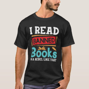 I m with The Banned Books I Read Banned Books T-Shirt