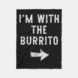 I’m With The Burrito Funny Halloween Couple Costum Fleece Blanket