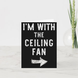 I’m With The Ceiling Fan Funny Halloween Couple Co Card