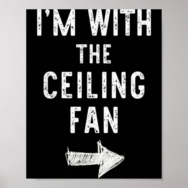 I’m With The Ceiling Fan Funny Halloween Couple Co Poster (Front)