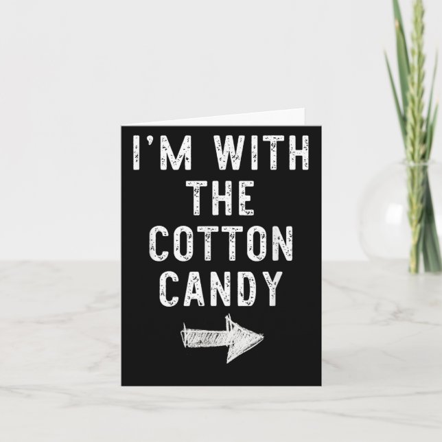 I’m With The Cotton Candy Funny Halloween Couple C Card (Front)