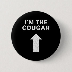I´m With The Cougar Humour Halloween Birthday Gift 6 Cm Round Badge