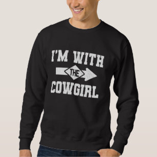 I M With The Cowgirl Costume Halloween Matching Co Sweatshirt