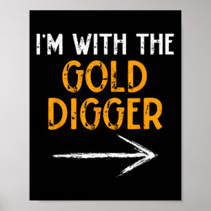 I’m With The Gold Digger Halloween Matching Couple Poster