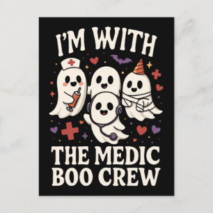 I’m With the Medic Boo Crew Holiday Postcard