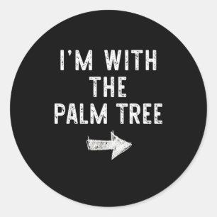 I’m With The Palm Tree Funny Halloween Couple Cost Classic Round Sticker