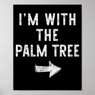 I’m With The Palm Tree Funny Halloween Couple Cost Poster