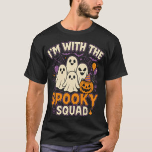 I’m With The Spooky Squad, Halloween group outfit T-Shirt