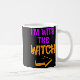 I’m With The Witch Funny Halloween Matching Couple Coffee Mug