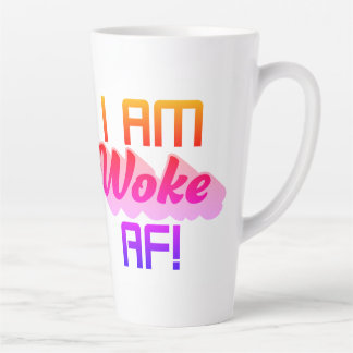 I’m Woke AF! Latte Mug