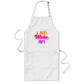 I’m Woke AF! Long Apron