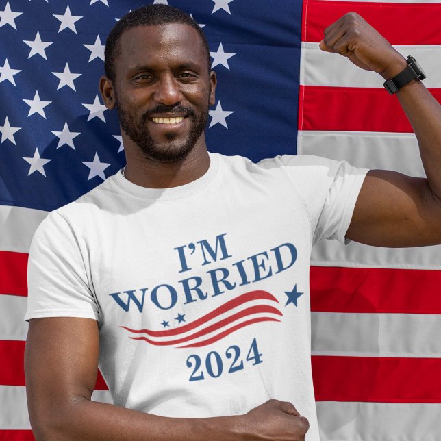 I’m Worried 2024 T-Shirt (Creator Uploaded)
