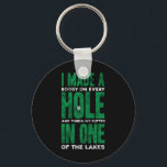 I Made A Bogey Hole In One Funny Golf  Key Ring<br><div class="desc">I Made A Bogey Hole In One Funny Golf</div>