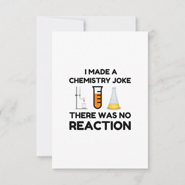 I Made A Chemistry Joke Thank You Card (Front)