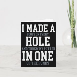I Made A Hole In One Joke - Golfer Golf Lover Golf Card