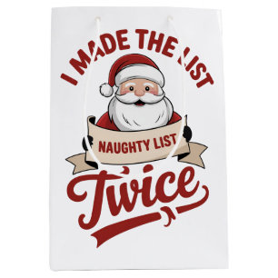I Made The List Twice Naughty Christmas Santa Medium Gift Bag