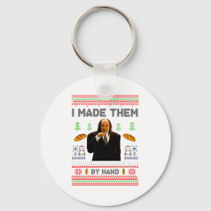 I Made Them By Hand Funny Ugly Sweater Key Ring
