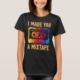 I Made You A Mixtape 80s 90s Vintage Costume Casse T-Shirt