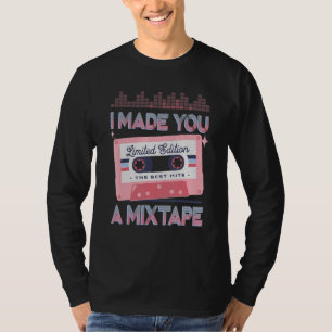 I Made You A Mixtape 80s 90s Vintage Costume Casse T-Shirt