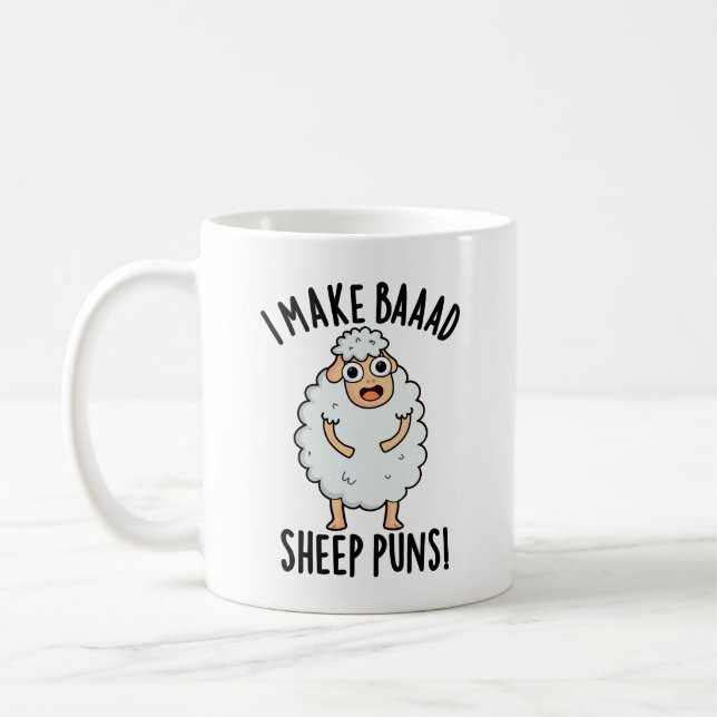 I Make Baaad Sheep Puns Funny Animal Pun  Coffee Mug (Left)