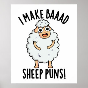 I Make Baaad Sheep Puns Funny Animal Pun  Poster