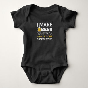I Make Beer Disappear Baby Bodysuit