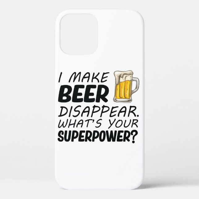I Make Beer Disappear Case-Mate iPhone Case (Back)