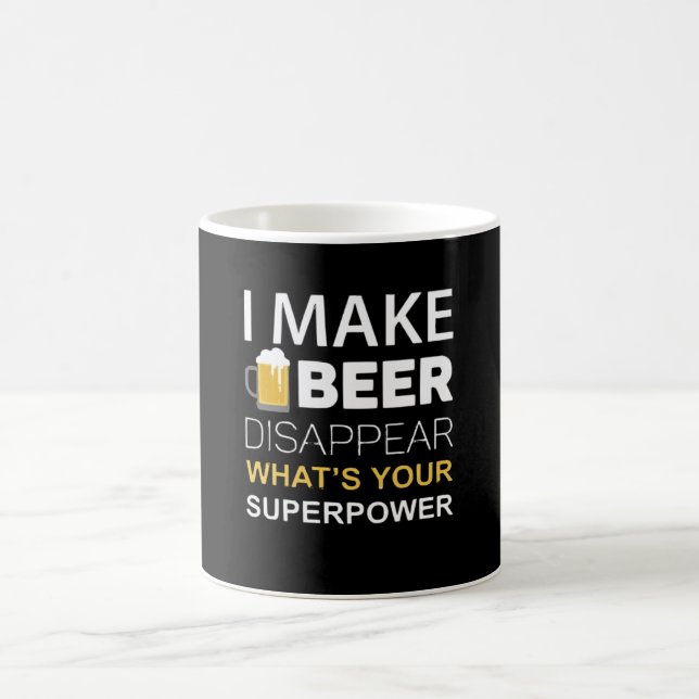I Make Beer Disappear Coffee Mug (Center)