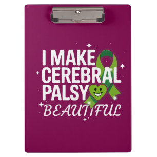 I Make Cerebral Palsy Beautiful CP Awareness Clipboard
