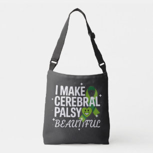 I Make Cerebral Palsy Beautiful CP Awareness Crossbody Bag
