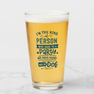 I Make Friends With the Dog Funny Humour Beer Glass