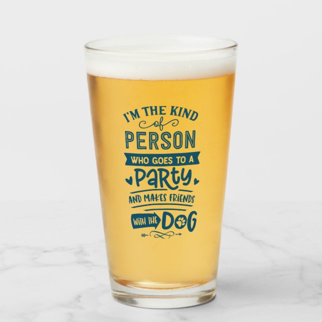 I Make Friends With the Dog Funny Humour Beer Glass (Front Filled)