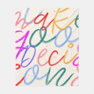 I Make Goo Decisions Fleece Blanket