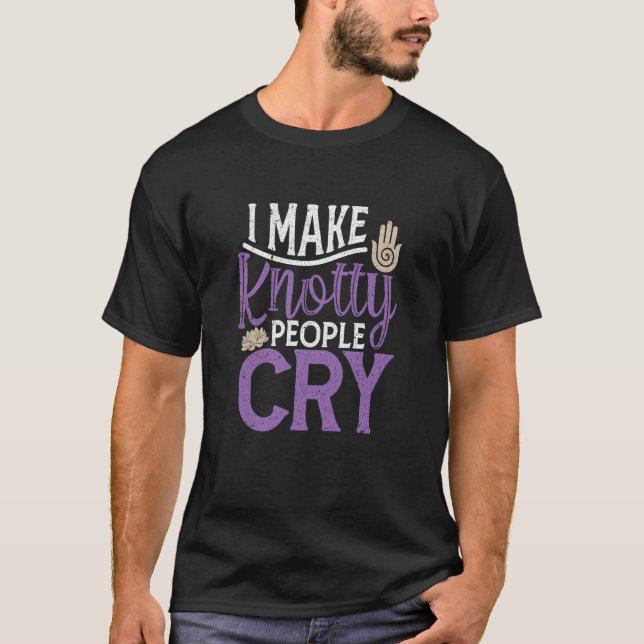 I Make Knotty People Cry Physical Therapy Massage T-Shirt (Front)