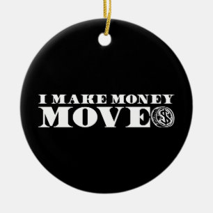 I Make Money Moves Song Lyrics Hip Hop Music Quote Ceramic Ornament