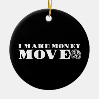 I Make Money Moves Song Lyrics Hip Hop Music Quote Ceramic Ornament