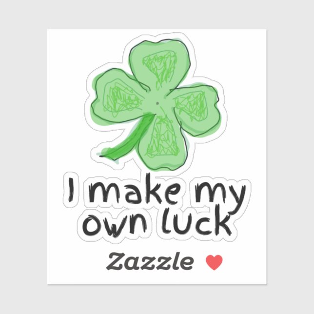 I Make My Own Luck Shamrock St Patrick's Day (Sheet)