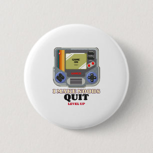 I Make Noobs Rage Quit 6 Cm Round Badge