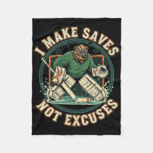 I Make Saves Not Excuses Shirt Funny Hockey Goalie Fleece Blanket