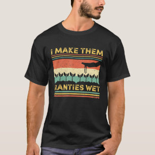 I Make Them Planties We For Men Or Women Gardening T-Shirt