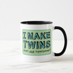 I MAKE TWINS, what's your superpower? Mug
