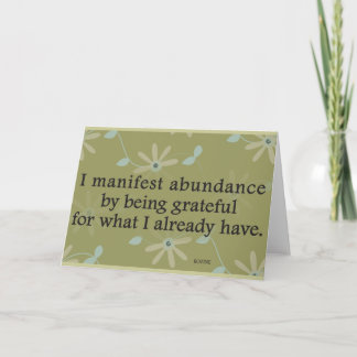 I Manifest Abundance By Being Grateful Affirmation Thank You Card