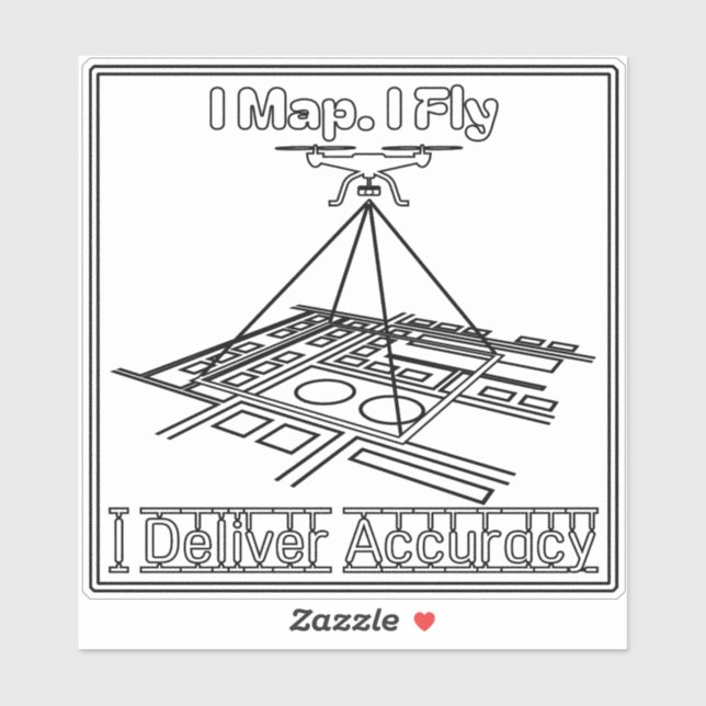 I map, I fly drone sticker (Sheet)