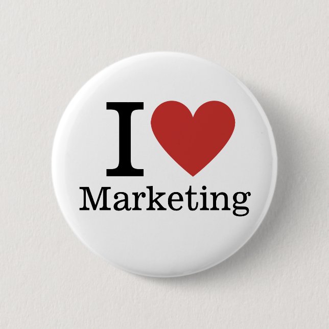 I ❤️ Marketing for Employees CUSTOM Pins (Front)