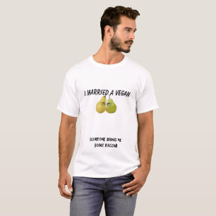 I married a vegan. Funny T-shirt Gift for Newlywed