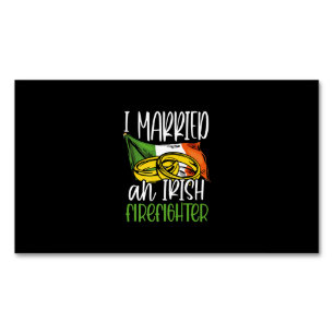 I Married an Irish Firefighter Wedding Gifts Wife Magnetic Business Card